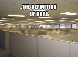 the definition of drab